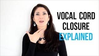 Freya's Singing Tips: Vocal Cord Closure Explained