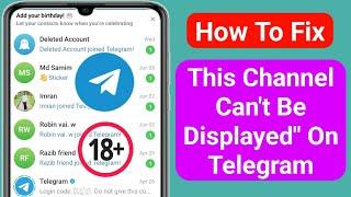 How To Fix This Channel Can't Be Displayed on Telegram New Process (2024)