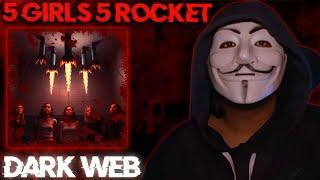 5 GIRLS 5 ROCKET VIDEO EXPOSED - Dark Web Truth Explained | NEVER CLICK LINK !| EDUCATIONAL PURPOSE