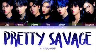 How Would BTS Sing 'PRETTY SAVAGE' by BLACKPINK Lyrics  (Han/Rom/Eng) (reuploaded)