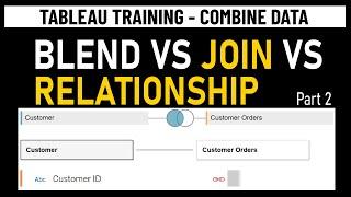 Tableau Blend vs Join vs Relationship (Data Model) Explained - Part 2 | sqlbelle