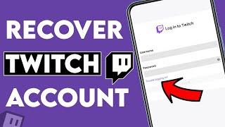 Get your Twitch Account Back | Reset Twitch Account's Password 2021