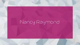 Nancy Raymond - appearance