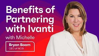 Advantages of Partnering with Ivanti #ivanti #partners