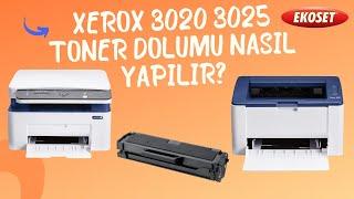 Xerox 3020 3025 Toner Dolumu Nasıl Yapılır? - Basit Yöntem!