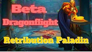 Beta Dragonflight Retribution Paladin Mythic Plus