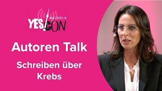 Autorentalk: Schreiben über Krebs | YES!CON 4.0