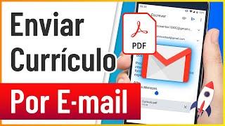 COMO ENVIAR CURRÍCULO POR EMAIL pelo Celular - Enviar Currículo em PDF