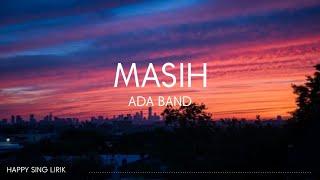 Ada Band - Masih (Lirik)