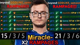 Miracle- just got 2X RAMPAGEs against Kiyotaka in this Game...