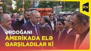 Prezident Ərdoğan ABŞ-də Türk Evinin girişində coşqu ilə qarşılandı