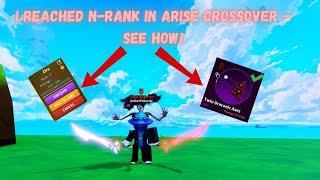 I REACHED N-RANK IN ARISE CROSSOVER – SEE HOW!