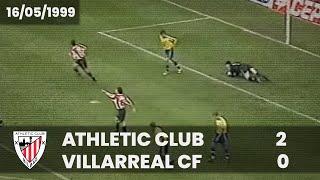 ️ [Liga 98/99] J34 I Athletic Club 2 - Villareal cf 0 I LABURPENA