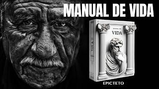 ESTOICISMO - FILOSOFÍA para LA BUENA VIDA - MANUAL DE VIDA y SABIDURÍA - De Epicteto AUDIOLIBRO