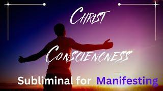 CHRIST CONSCIOUSNESS SUBLIMINAL FOR MANIFESTING: You Will Recieve Astonishing Results!