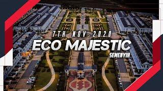 Eco Majestic, Semenyih Overview 7/11/2020