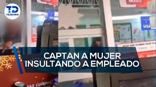 "Pinch... pobre", captan a mujer insultando a empleado