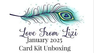 Love From Lizi January 25 Card Kit Unboxing