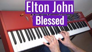 Elton John - Blessed | Piano cover by Evgeny Alexeev