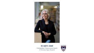 Eastern Connecticut State University Undergraduate Commencement Speaker: Dr. Mary K. Grant