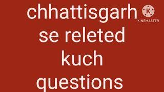 chhattisgarh  se related top questions️️️️ 