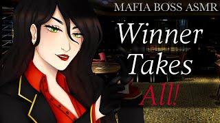 Winner Takes All! || Mafia Boss ASMR RP