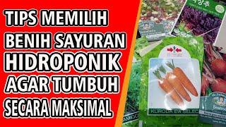 Tips Memilih Benih Tanaman Hidroponik #naikohydroponik