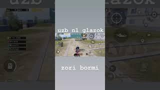 Uzb n1 glazok #reels #pubg #shortsvideo #pubgmobile #shortvideo #roblox #wow #shorst #glazok