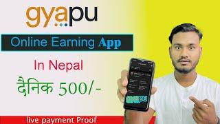 Gyapu Best Online Earning App in Nepal | Best Esewa Earning App In  Nepal 2023