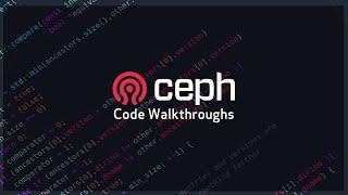 Ceph Code Walkthroughs: CRUSH