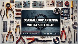 How to Make a Digital TV Antenna | DIY Coaxial Loop Antenna with a Shield Break for DVB