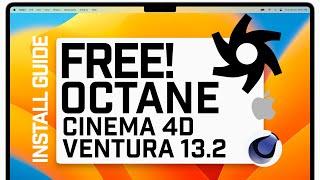 FREE Octane Render for Cinema 4D on Mac OS Ventura (13.2/R2023)