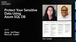 SQL Insider Series: Protect your sensitive data using Azure SQL DB | Data Exposed