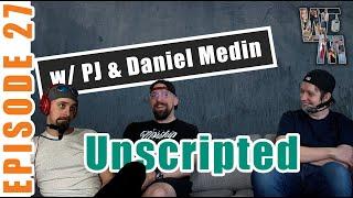 Welcome to the Medins | Ep. 27 | Unscripted