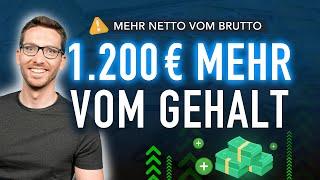 7 Tipps für MEHR Netto vom Brutto 2024  1200 € mehr Gehalt!