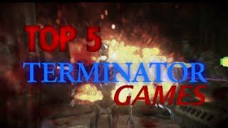 Top 5 Terminator Games