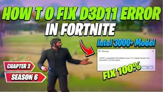 A d3d11-compatible gpu (feature level 11.0 shader model 5.0) is required to run the engine Fortnite