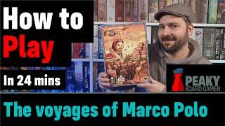 How to play The Voyages of Marco Polo board game - Full teach + Visuals - Peaky Boardgamer