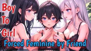 new tg anime | force feminized by best friend | gender swap boy to girl | Full Tg Tf Transformations