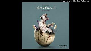 Julian Velez - Let's Smash (Original Mix)