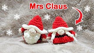 DIY Mrs Santa Claus Christmas Gnome Crochet - Free Pattern Tutorial For Beginners