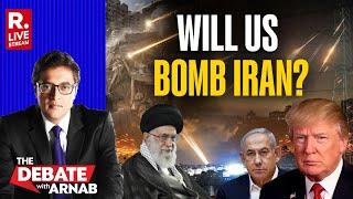 Debate With Arnab LIVE: Is America Trying A Regime Change In Iran By Replacing Khamenei?