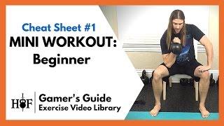 Gamer’s Guide: BEGINNER Mini Workout - Cheat Sheet #1