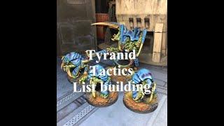 40k Tyranids tactics and list building 8th edition