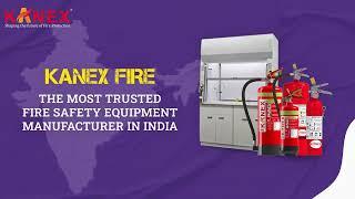 Kanex Fire – The Most Trusted Fire Safety Equipment Manufacturer in India