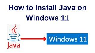 How to install Java on Windows 11