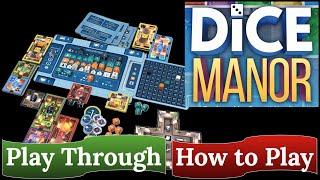 Dice Manor: How to Play & Play Through (Arcane Wonders)