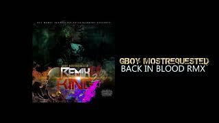 BACK IN BLOOD | REMIX KING 2 | 2021 GBoy MostRequested