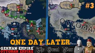 JUST ONE DAY LATER A MİRACLE #3 GERMAN AND OTTOMAN EMPIRE ALLIES | THE GREAT WAR | HEARTS OF IRON 4