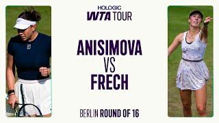 Magdalena Frech vs. Amanda Anisimova | 2025 Berlin Round of 16 | WTA Match Highlights